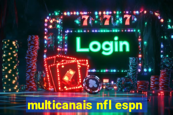 multicanais nfl espn